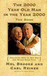 The 2000 Year Old Man in the Year 2000: The book