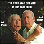 The 2000 Year Old Man in the Year 2000