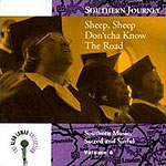 Sheep, Sheep, Don'tcha Know The Road? - Southern Music, Sacred And Sinful