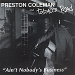 Ain't Nobody's Business
