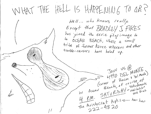 Party at Brad's old pad