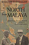 North From Malaya