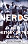 Nerds 2.0.1: A Brief History of the Internet