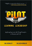 The Pilot: Learning Leadership